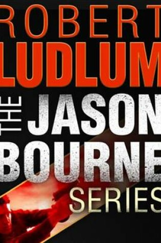 Cover of The Jason Bourne Series 3-Book Bundle