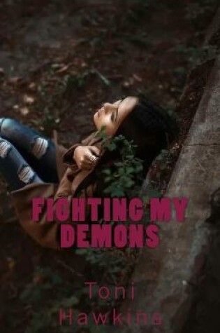 Cover of Fighting My Demons