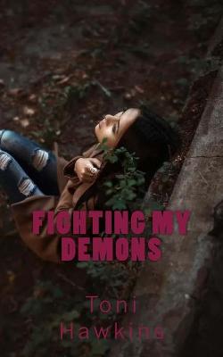 Cover of Fighting My Demons