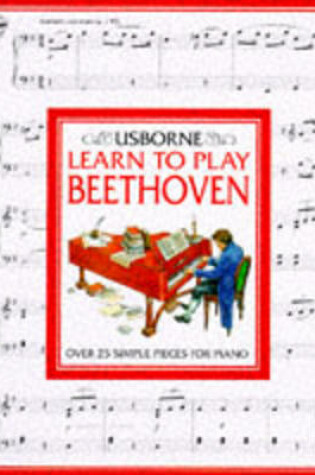 Cover of Learn to Play Beethoven