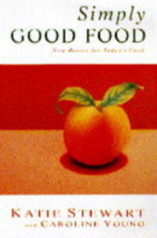 Cover of Simply Good Food