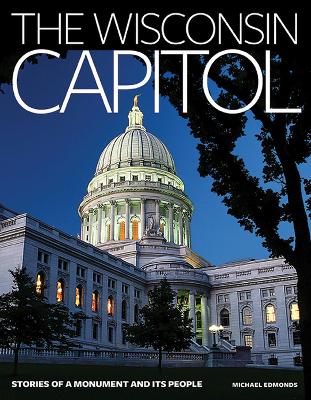 Book cover for The Wisconsin Capitol