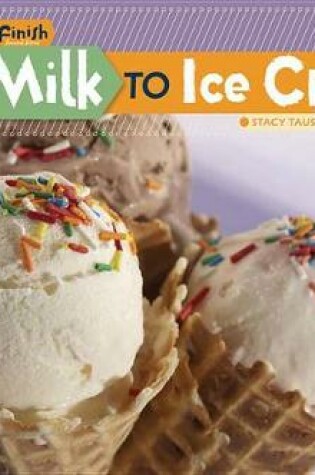 Cover of From Milk to Ice Cream