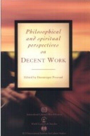 Cover of Philosophical and spiritual perspectives on decent work