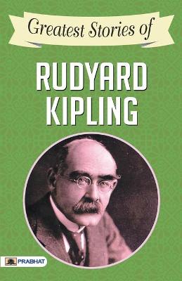 Book cover for Greatest Stories of Rudyard Kipling