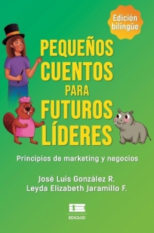 Cover of Pequeños cuentos para futuros líderes