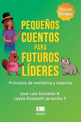 Book cover for Pequeños cuentos para futuros líderes