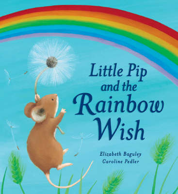 Book cover for Little Pip and the Rainbow Wish