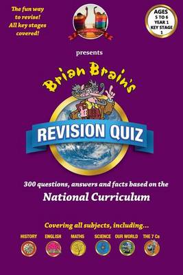 Book cover for Brian Brain's Revison Quiz For Year 1 Key Stage 1 -Ages 5 to 6