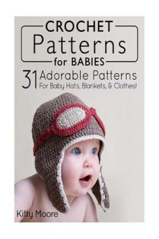 Cover of Crochet Patterns for Babies