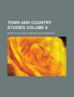 Book cover for Town and Country Studies Volume 6