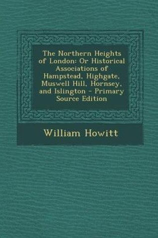 Cover of The Northern Heights of London