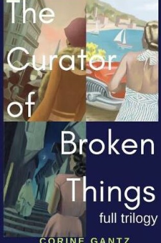 Cover of The Curator of Broken Things Trilogy