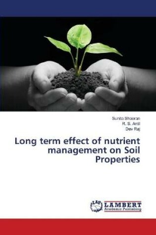 Cover of Long term effect of nutrient management on Soil Properties