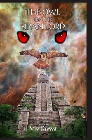 Cover of The Owl of the Sipan Lord