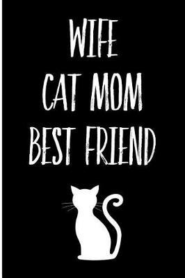 Book cover for Wife Cat Mom Best Friend