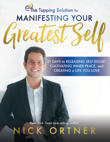 Book cover for The Tapping Solution for Manifesting Your Greatest Self