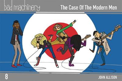 Book cover for Bad Machinery, Vol. 8: The Case of the Modern Man