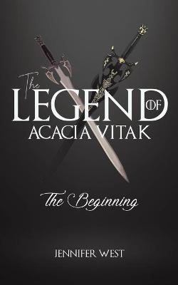 Book cover for The Legend of Acacia Vitak