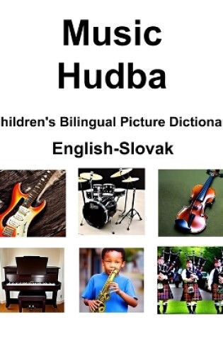 Cover of English-Slovak Music / Hudba Children's Bilingual Picture Dictionary