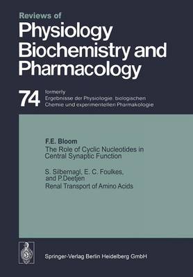 Cover of The Role of Cyclic Nucleotides in Central Synaptic Function / Renal Transport of Amino Acids