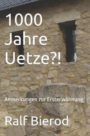 Cover of 1000 Jahre Uetze?!