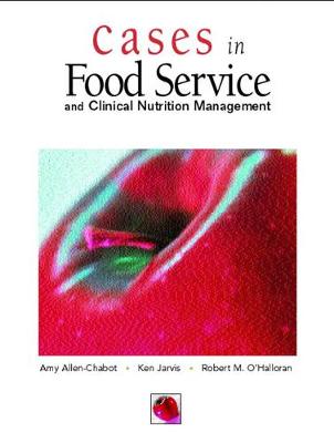 Book cover for Cases in Foodservice and Clinical Nutrition Management