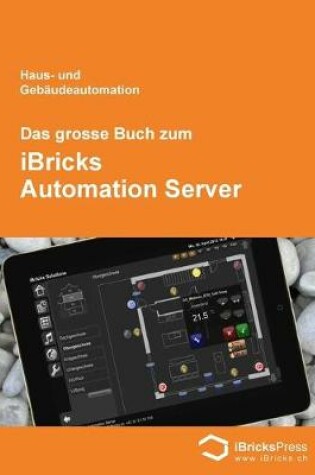 Cover of Das grosse Buch zum iBricks Automation Server