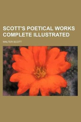 Cover of Scott's Poetical Works Complete Illustrated