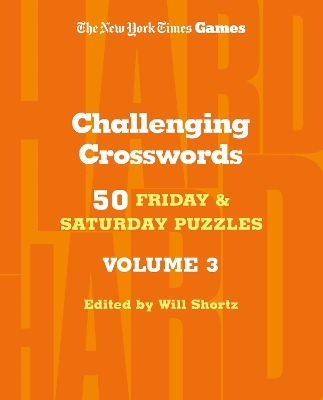 Book cover for New York Times Games Challenging Crosswords Volume 3