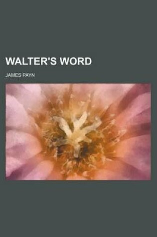 Cover of Walter's Word (Volume 3)