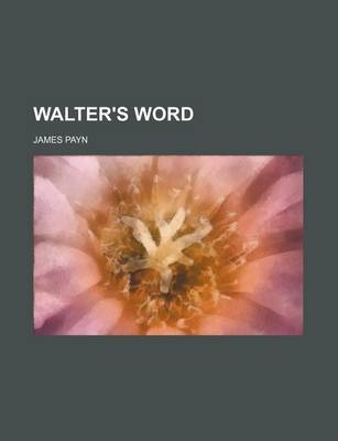 Book cover for Walter's Word (Volume 3)