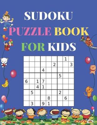 Book cover for Sudoku Puzzle Book for Kids