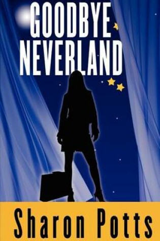 Cover of Goodbye Neverland