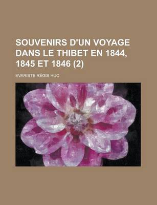 Book cover for Souvenirs D'Un Voyage Dans Le Thibet En 1844, 1845 Et 1846 (2)