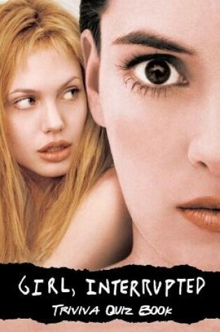 Cover of Girl Interrupted trivia quiz books