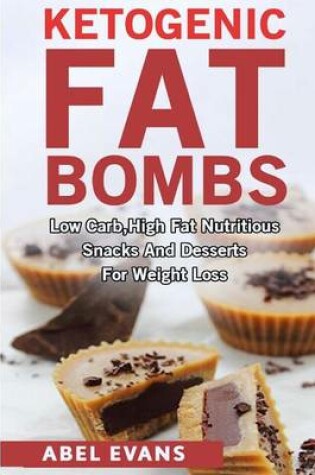 Cover of Ketogenic Fat Bombs