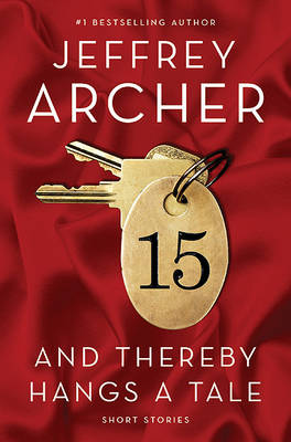 And Thereby Hangs a Tale by Jeffrey Archer