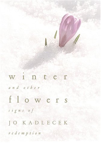 Book cover for Winter Flowers and Other Signs of Redemption