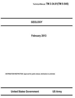 Book cover for Technical Manual TM 3-34.61 (TM 5-545) Geology February 2013