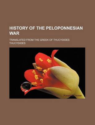 Book cover for History of the Peloponnesian War (Volume 1); Translated from the Greek of Thucydides