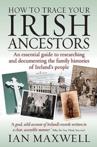 Cover of How to Trace Your Irish Ancestors 2nd Edition