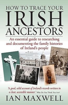 Book cover for How to Trace Your Irish Ancestors 2nd Edition