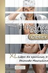 Book cover for Práctica Dibujo [Color] - XL Libro de ejercicios 5