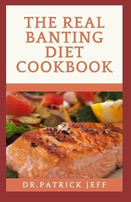 Book cover for The Real Banting Diet Cookbook