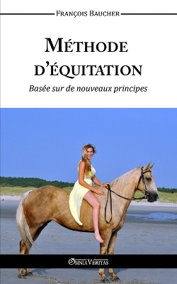 Book cover for Methode d'equitation basee sur des nouveaux principes