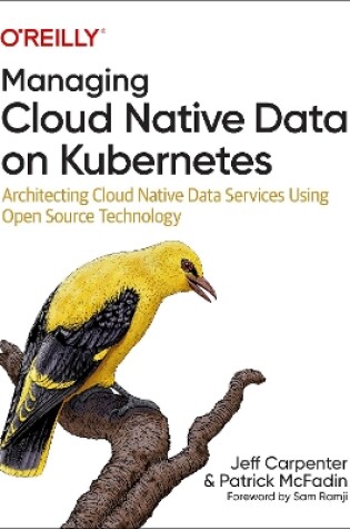 Cover of Managing Cloud Native Data on Kubernetes