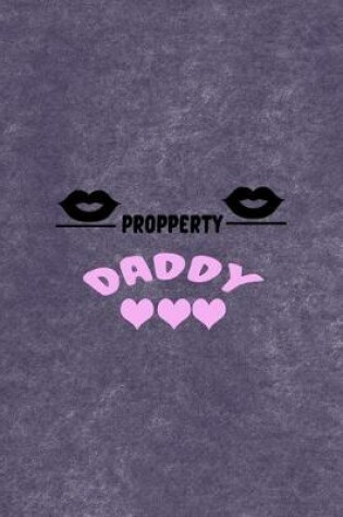 Cover of Propperty Of Daddy