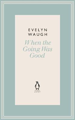 Book cover for When the Going Was Good (16)