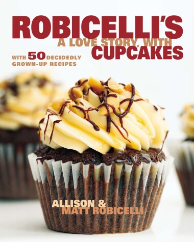 Book cover for Robicelli's a Love Story, with Cupcakes